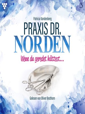 cover image of Praxis Dr. Norden 3--Arztroman